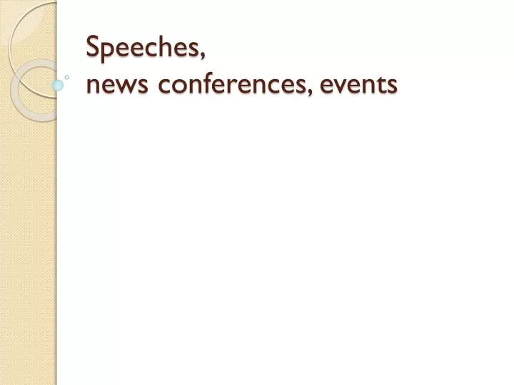 speeches news conferences events