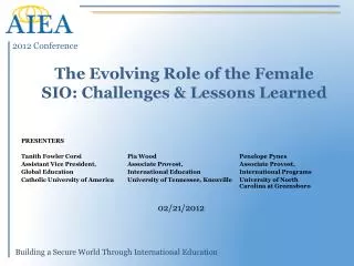 The Evolving Role of the Female SIO: Challenges &amp; Lessons Learned