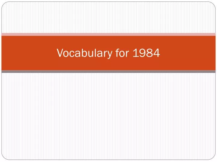 vocabulary for 1984