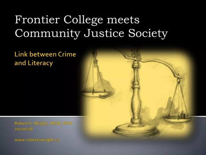 frontier college meets community justice society