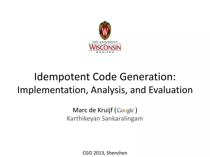 idempotent code generation implementation analysis and evaluation