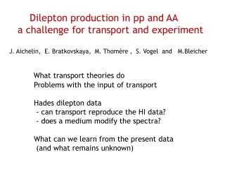 What transport theories do Problems with the input of transport