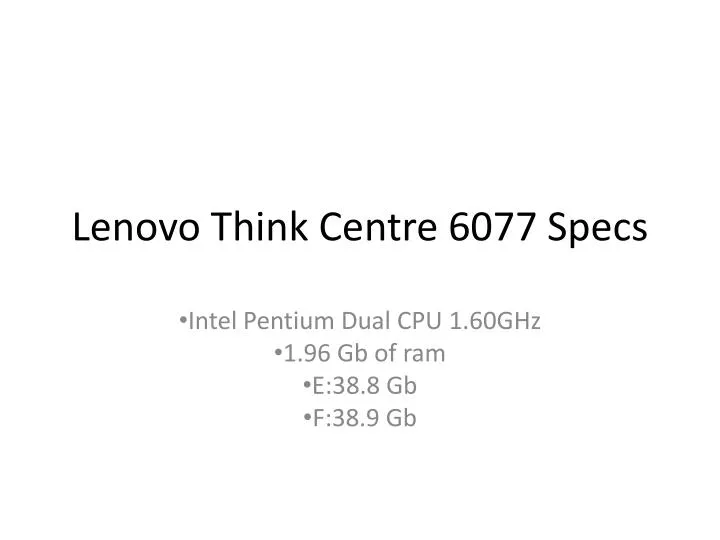 lenovo think centre 6077 specs