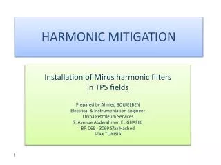 HARMONIC MITIGATION