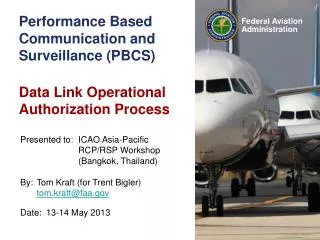 Performance Based Communication and Surveillance (PBCS)