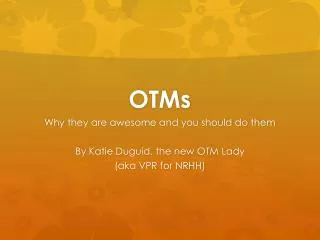 OTMs