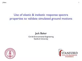 Use of elastic &amp; inelastic response spectra properties to validate simulated ground motions