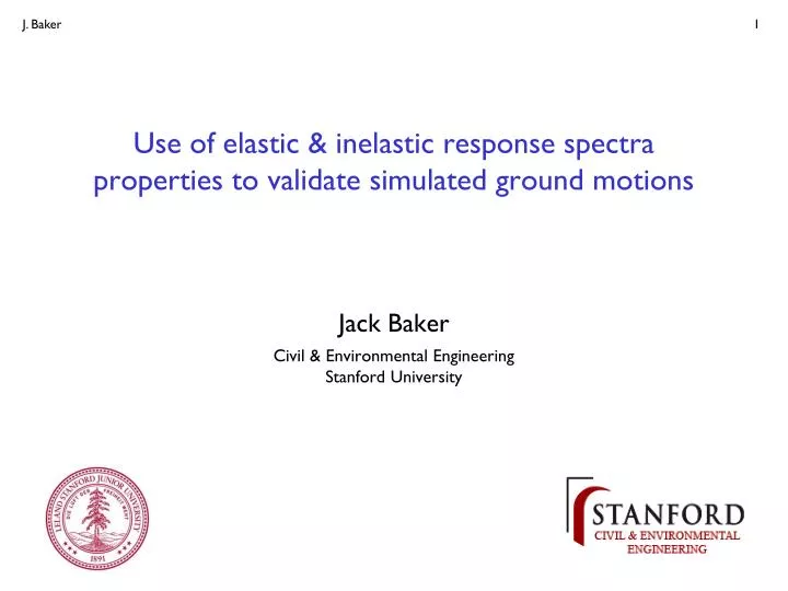 use of elastic inelastic response spectra properties to validate simulated ground motions