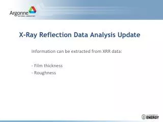 X-Ray Reflection Data Analysis Update