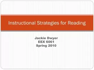 Instructional Strategies for Reading