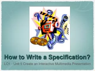 How to Write a Specification?