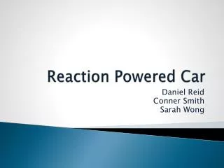 Reaction Powered Car