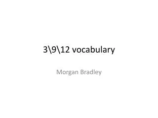 3\9\12 vocabulary