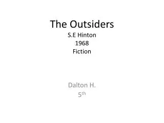 The Outsiders S.E Hinton 1968 Fiction