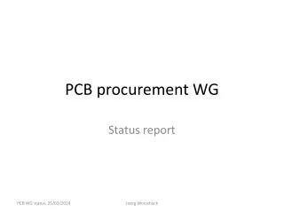 PCB procurement WG