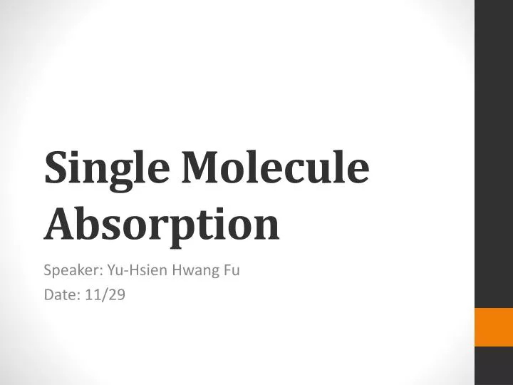 single molecule absorption