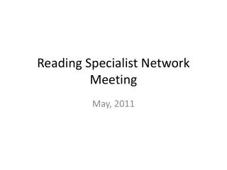 Reading Specialist Network Meeting