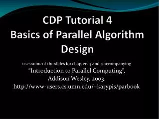 CDP Tutorial 4 Basics of Parallel Algorithm Design