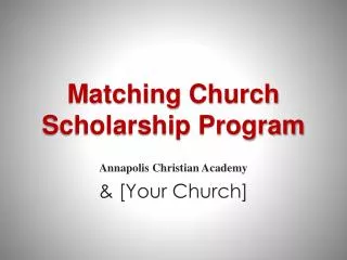 Matching Church Scholarship Program