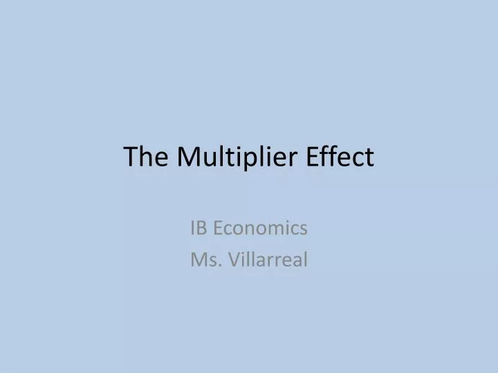 the multiplier effect