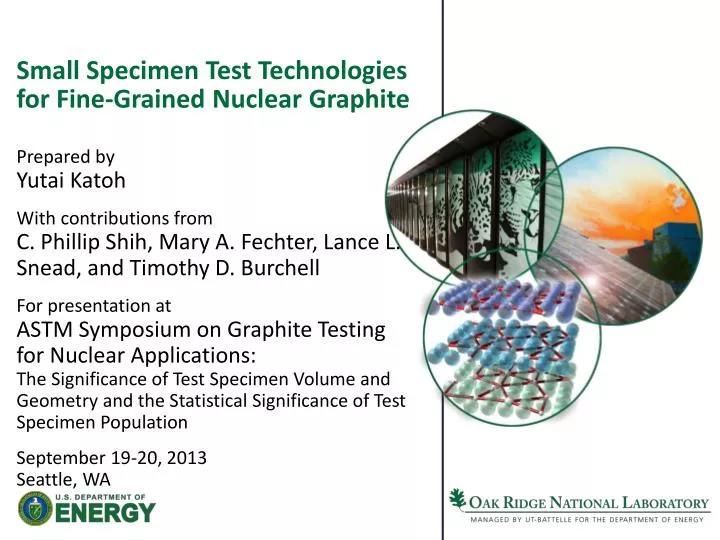 small specimen test technologies for fine grained nuclear graphite