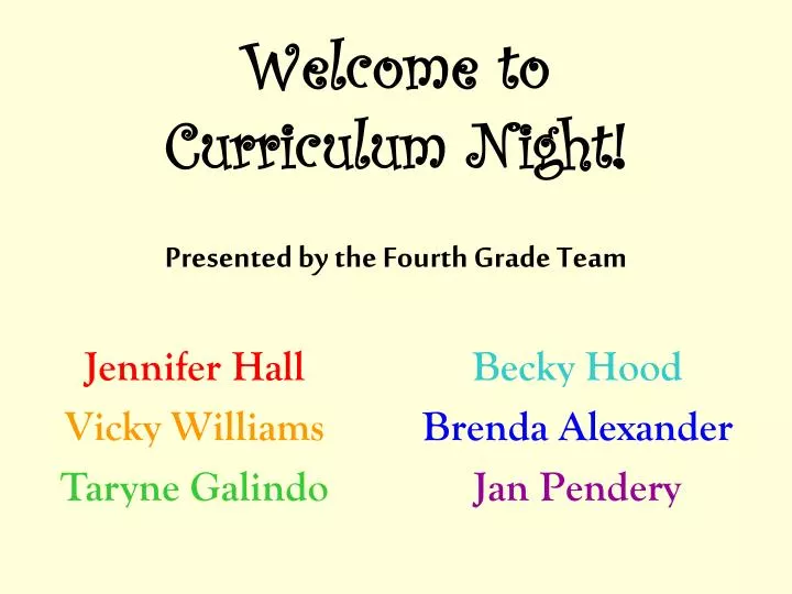 welcome to curriculum night presented by the fourth grade team