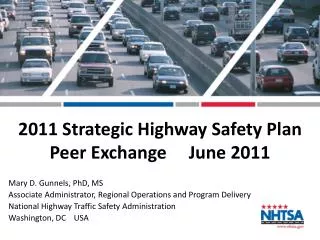 2011 Strategic Highway Safety Plan Peer Exchange June 2011