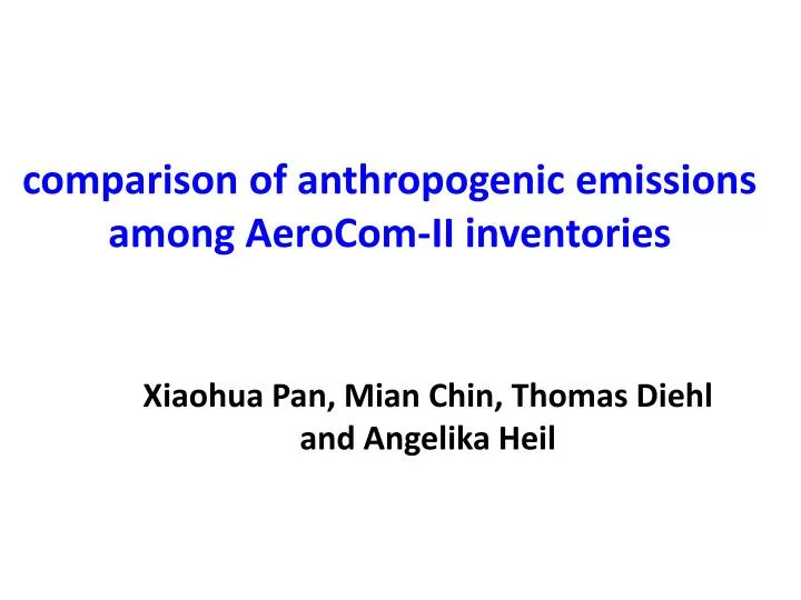 comparison of anthropogenic emissions among aerocom ii inventories