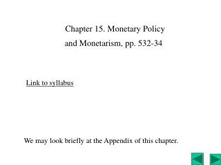 Chapter 15. Monetary Policy