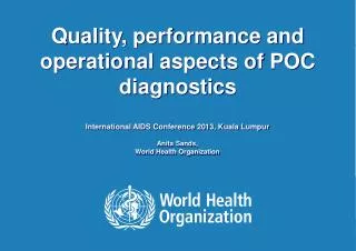 Quality, performance and operational aspects of POC diagnostics
