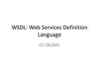 WSDL: Web Services Definition Language