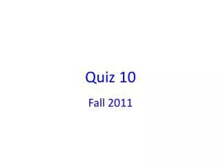 Quiz 10