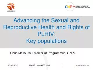 Advancing the Sexual and Reproductive Health and Rights of PLHIV: Key populations