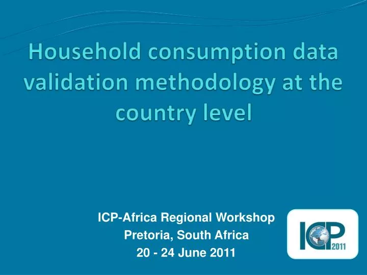 household consumption data validation methodology at the country level