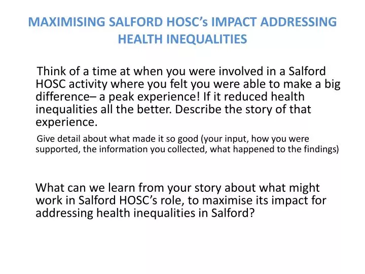 maximising salford hosc s impact addressing health inequalities