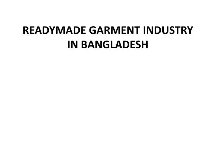 readymade garment industry in bangladesh