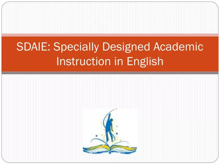 sdaie specially designed academic instruction in english