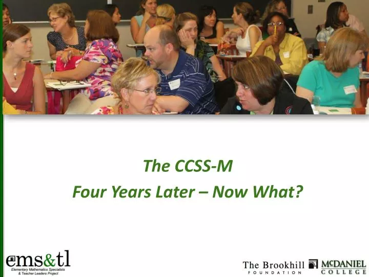 the ccss m four years later now what