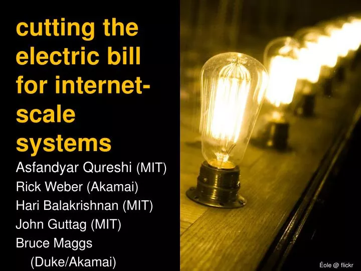 cutting the electric bill for internet scale systems