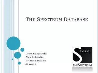 The Spectrum Database