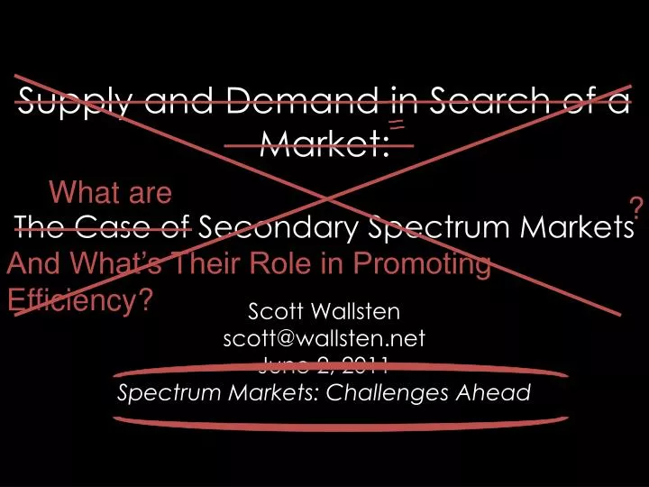 supply and demand in search of a market the case of secondary spectrum markets