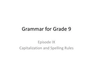 Grammar for Grade 9