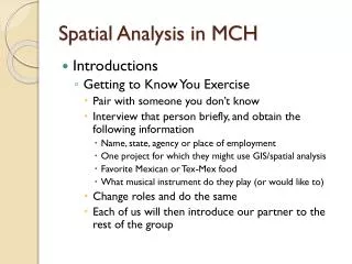 Spatial Analysis in MCH
