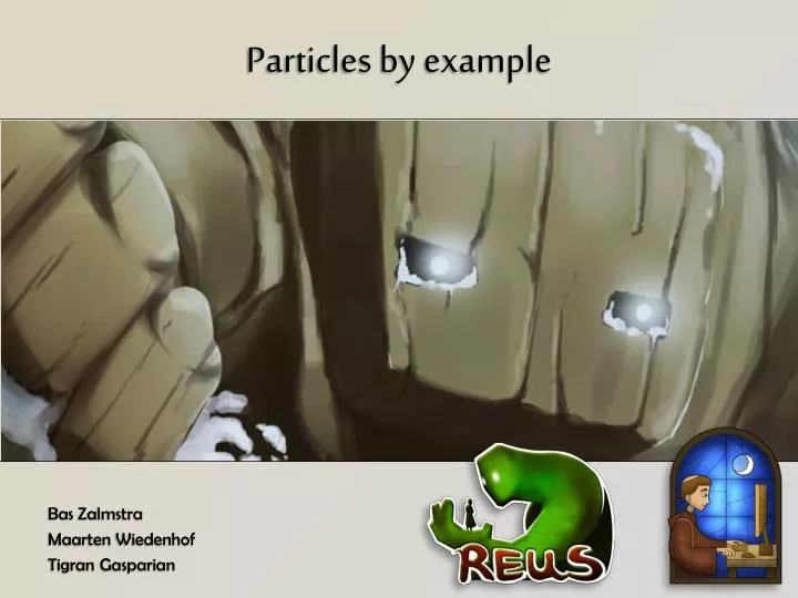 particles by example