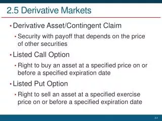 2.5 Derivative Markets