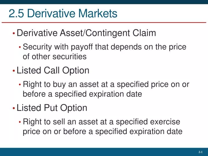 2 5 derivative markets