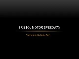 Bristol motor speedway