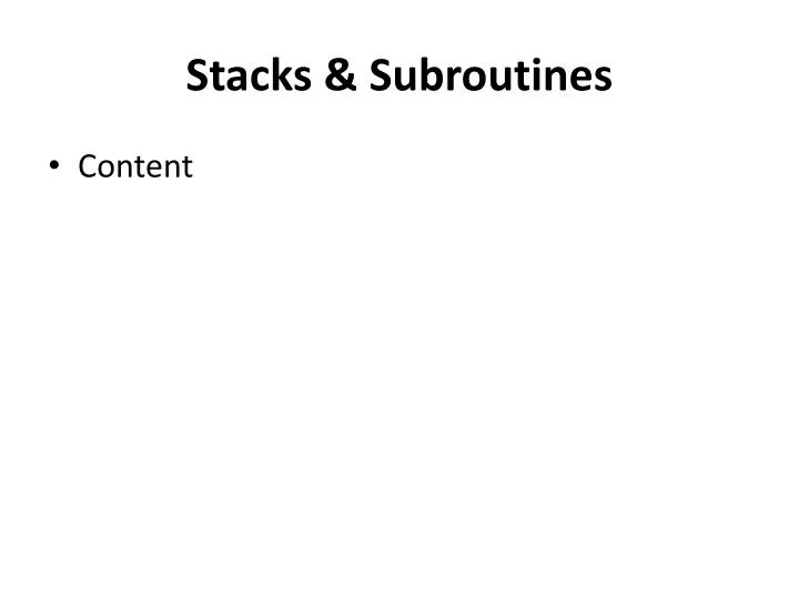 stacks subroutines