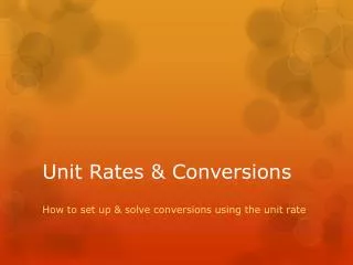 Unit Rates &amp; Conversions