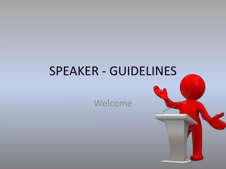 speaker guidelines